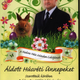 Illustration for article titled Földbe ültetett fideszes Tasó Lászlóval startol a béna húsvéti üdvözlőlapok hétvégéje